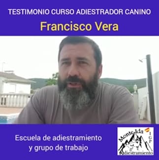 Testimonio Francisco Vera - Curso de adiestramiento canino